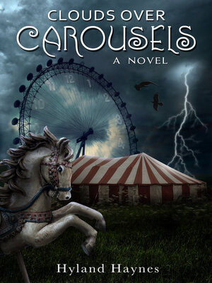 cover image of Clouds Over Carousels